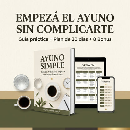 Ayuno Simple: Empezá a Bajar de Peso sin Pasar Hambre