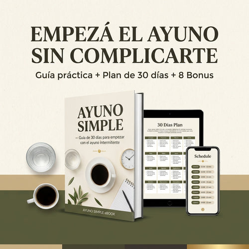 Ayuno Simple: Empezá a Bajar de Peso sin Pasar Hambre